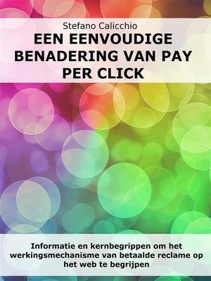 cover image of Een eenvoudige benadering van Pay Per Click